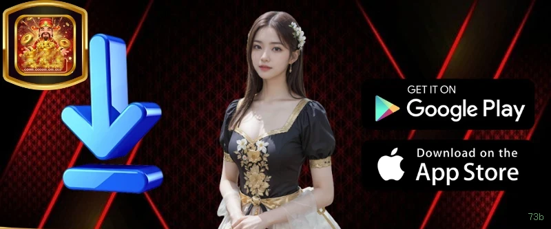Download app 73b Android iOS